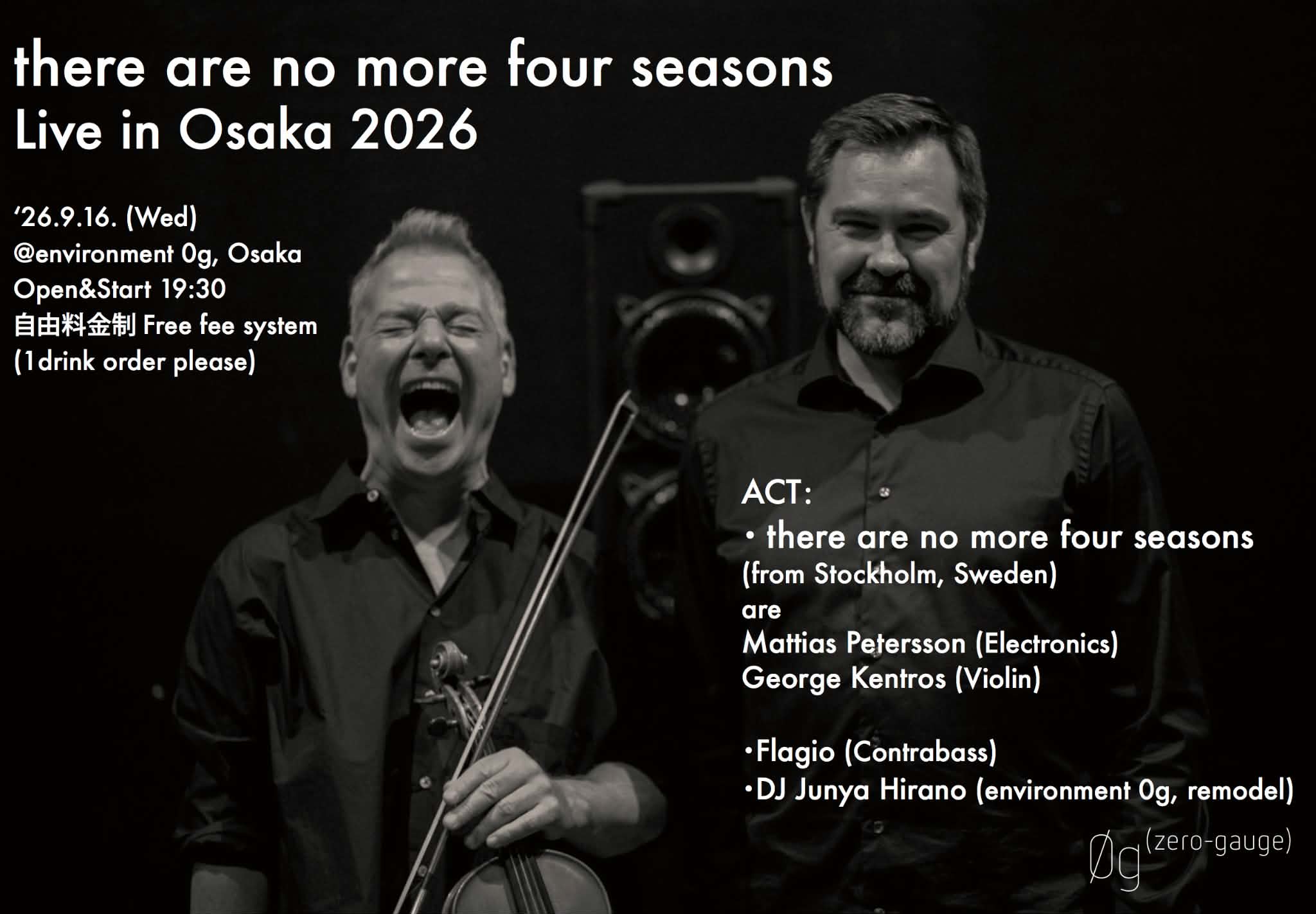 2026-09-16 | There are no more four seasons Live in Osaka | Environment 0g